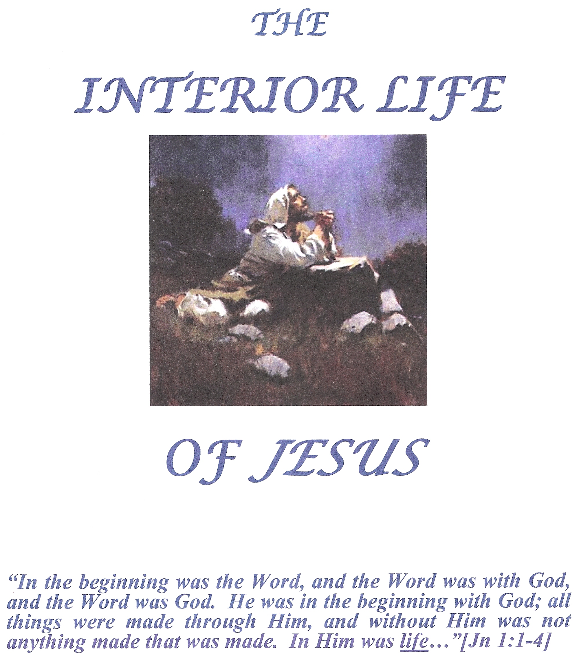 The Interior Life of Jesus